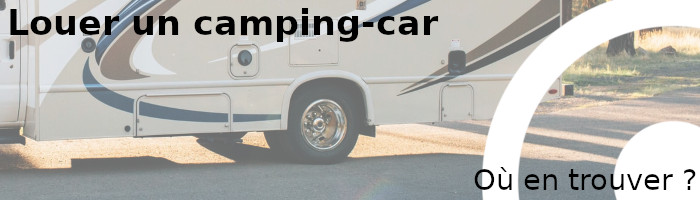 où trouver camping-cars à louer