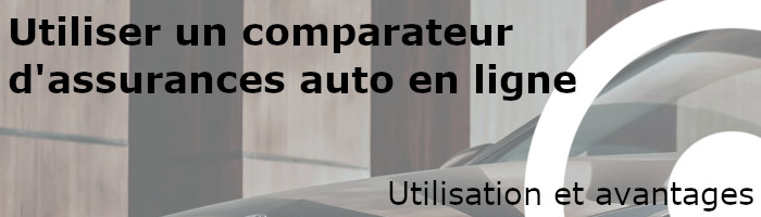 utilisation et avantages d'un comparateur d'assurance auto en ligne