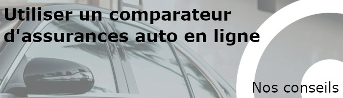 nos conseils pour utiliser un comparateur d'assurances auto en ligne