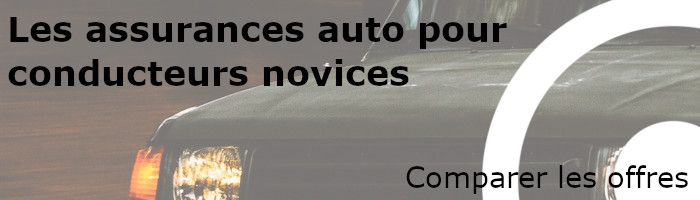 comparer assurances auto pour conducteurs novices