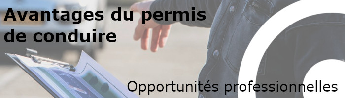 opportunités professionnelles grâce au permis de conduire