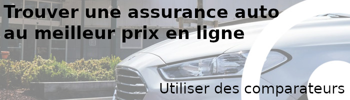 utiliser comparateurs pour trouver assurance auto pas chère