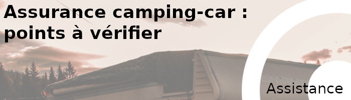assistance dans une assurance camping-car